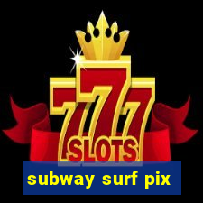 subway surf pix